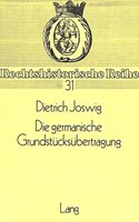 Die Germanische Grundstuecksuebertragung