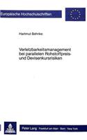 Verletzbarkeitsmanagement Bei Parallelen Rohstoffpreis- Und Devisenkursrisiken