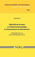 Effektivitat Des Einsatzes Von Selbsteinschatzungsbogen Im Chemieunterricht Der Sekundarstufe I -- Individuelle Forderung Durch Selbstreguliertes Lernen