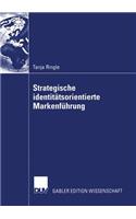 Strategische Identitätsorientierte Markenführung