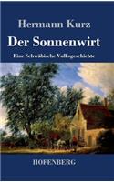 Sonnenwirt: Eine Schwäbische Volksgeschichte(German)