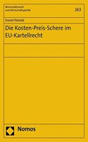 Die Kosten-Preis-Schere im EU-Kartellrecht