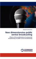 New dimensionsion public service broadcasting