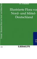 Illustrierte Flora von Nord- und Mittel-Deutschland
