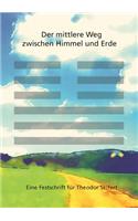 mittlere Weg zwischen Himmel und Erde