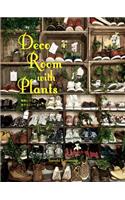 Deco Room with Plants