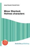 Minor Sherlock Holmes Characters