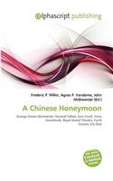 A Chinese Honeymoon: (English)