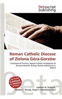 Roman Catholic Diocese of Zielona Gora-Gorzow: (English)