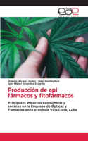 Producción de api fármacos y fitofármacos