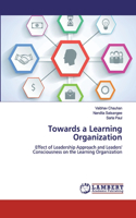 Towards a Learning Organization
