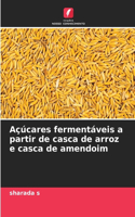 Açúcares fermentáveis a partir de casca de arroz e casca de amendoim