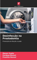 Desinfecção na Prostodontia
