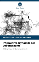 Interaktive Dynamik des Lebensraums