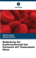 Bedeutung der Erythrozytenzahl bei Personen mit Thalassämie Minor