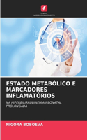 Estado Metabólico E Marcadores Inflamatórios