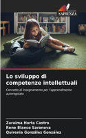 Lo sviluppo di competenze intellettuali