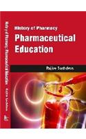 History Of Pharmacy: Pharmaceutical Education