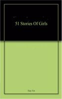 51 Stories Of Girls