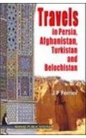 Travels in Persia, Afghanistan, Turkistan and Belochistan