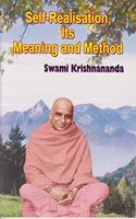 Self Realisation: Its Meaning and Method