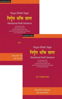 Nirgun Bhakti Sagar: Devotional Hindi Literature: A Critical edition of the Panc Vani or Five Works of Dadu, Kabir, Namdev, Raidas, Hardas with the ... and a Complete Word-index (Set of 2 Volumes)