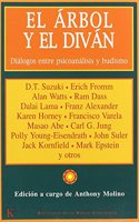 Arbol y El Divan, El - Dialogos Entre El Psicoanalisis y El Budismo