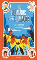 Los primeros seres humanos. Coleccion Cientificamente