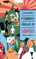 Las pequenas y grandes fabulas de Sofios