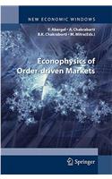 Econophysics of Order-Driven Markets