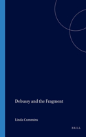 Debussy and the Fragment