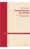 Transformations de l'Ethique