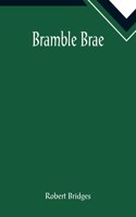 Bramble Brae