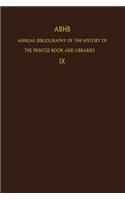 Annual Bibliography of the History of the Printed Book and Libraries