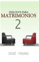 Diálogos para matrimonios 2