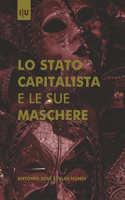 Lo Stato capitalista e le sue Maschere