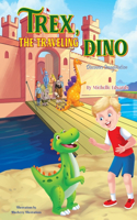 Trex, the Traveling Dino ( Discovers Imagination)