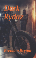Dark Rydaz