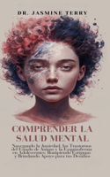 Comprender La Salud Mental