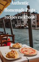 Authentic Homemade Pasta recipes cookbook