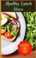75 Healthy Lunch Ideas