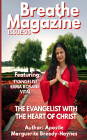 Breathe Magazine Issue 35: The Evangelist With The Heart Of Christ