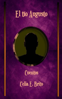 El tío Augusto. Cuentos.