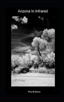 Arizona In Infrared
