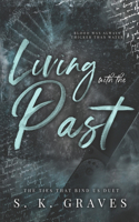 Living With The Past
