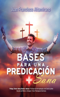 Bases para una predicación sana
