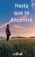 Hasta Que Te Encontré