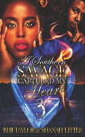 Southern Savage Captured My Heart 3