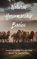Natural Horsemanship Basics