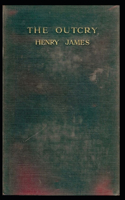 The Outcry: Henry James (Classics, Literature) [Annotated]